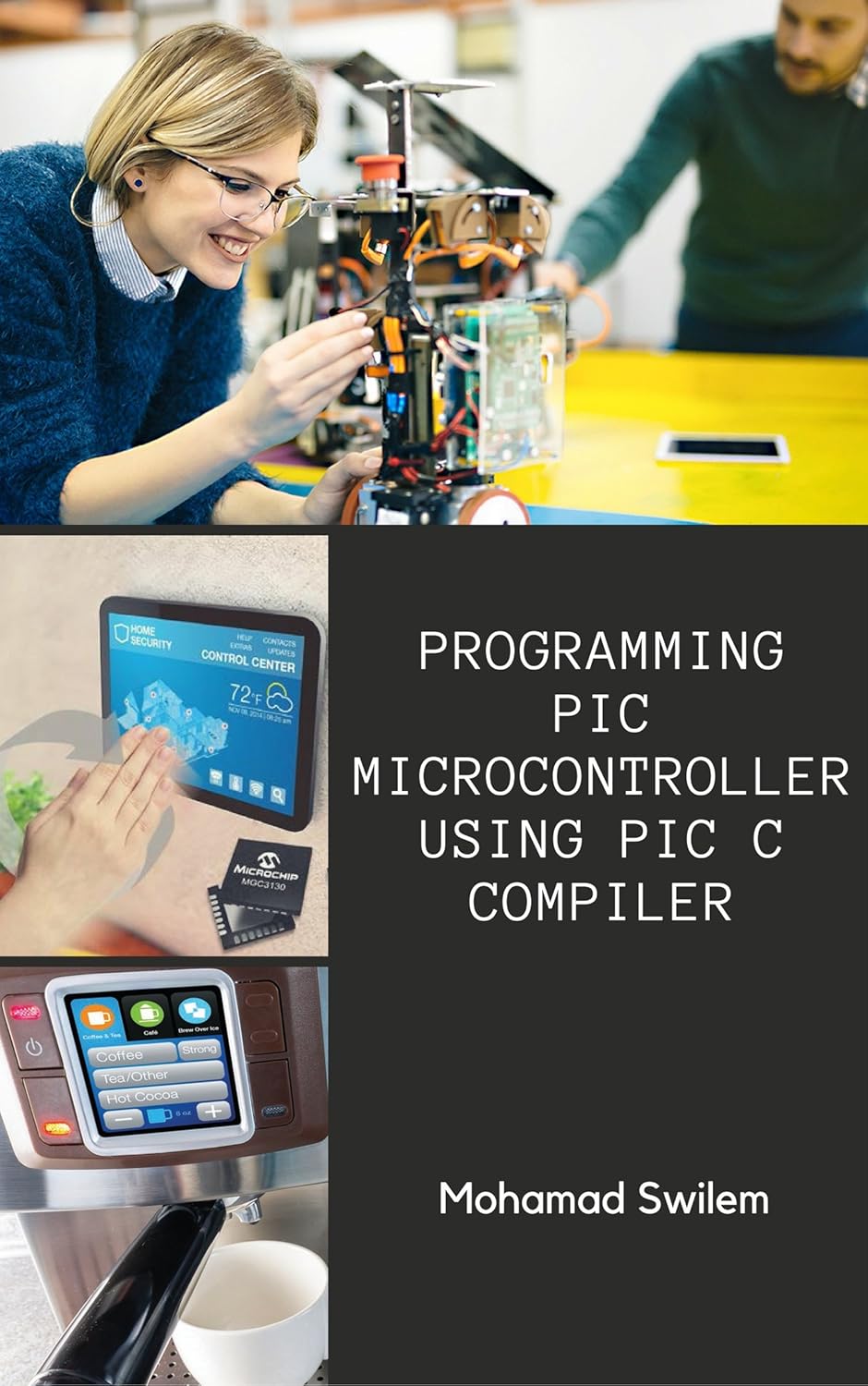Amazon.co.jp: Programming PIC Microcontroller Using PIC C Compiler ...