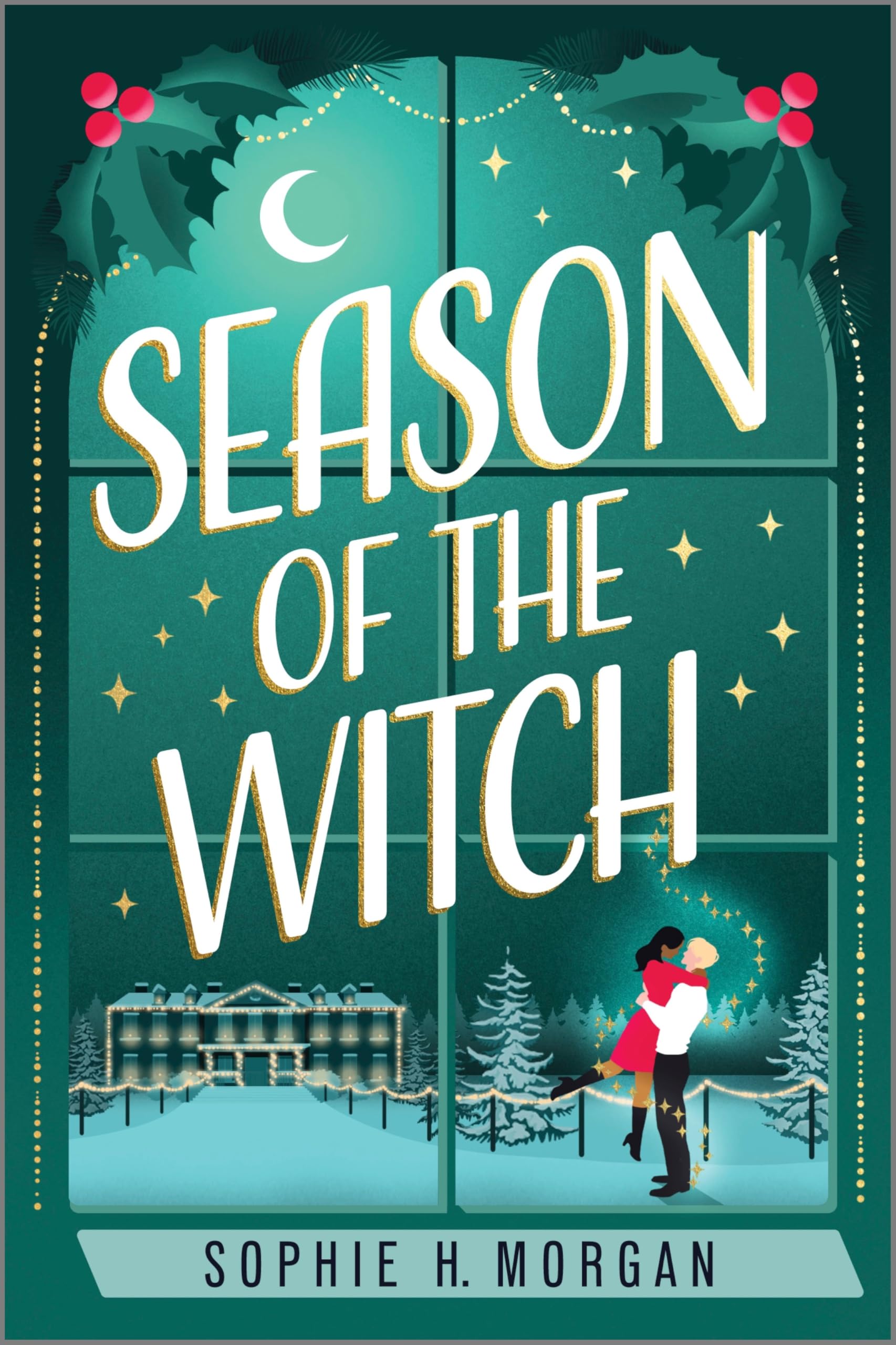 Season of the Witch: A Spicy Witch Christmas Romance: 3 (Toil and Trouble, 3)