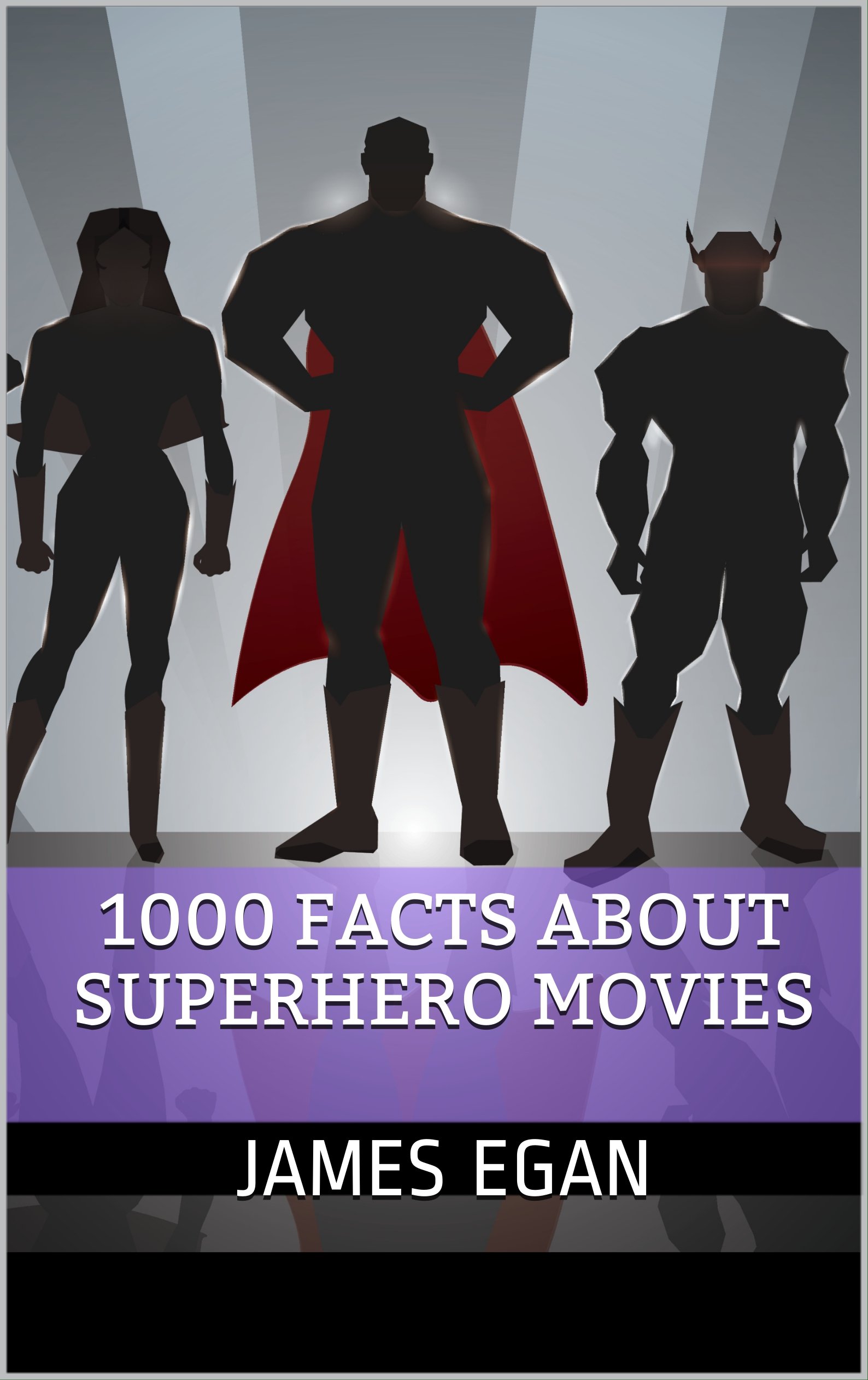 1000 Facts about Superhero Movies