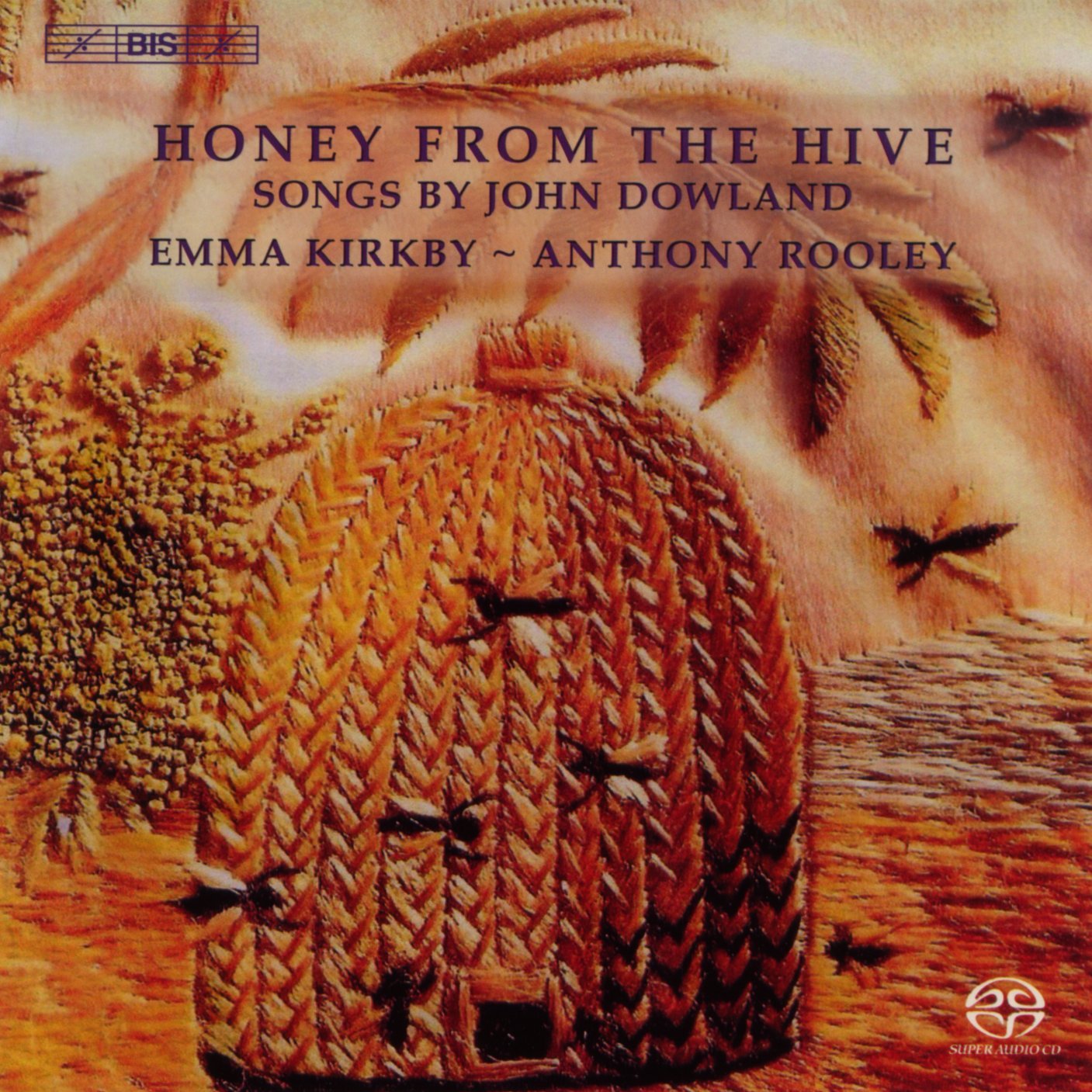 Emma Kirby & Anthony Rooley 'Songs from the Hive – Songs by John Dowland' SACD