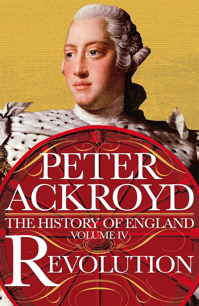 洋書 Peter Ackroyd Turner Revolution: A History of England Volume IV (The History of England