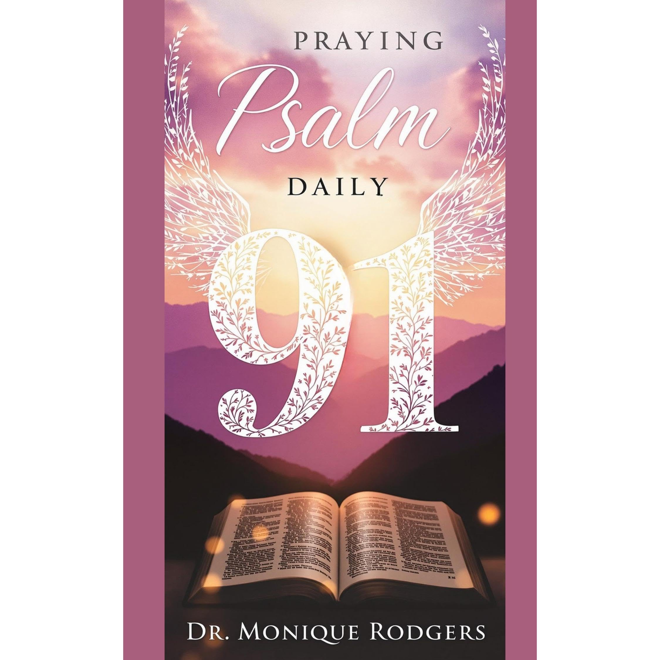 Praying Psalm 91 Daily