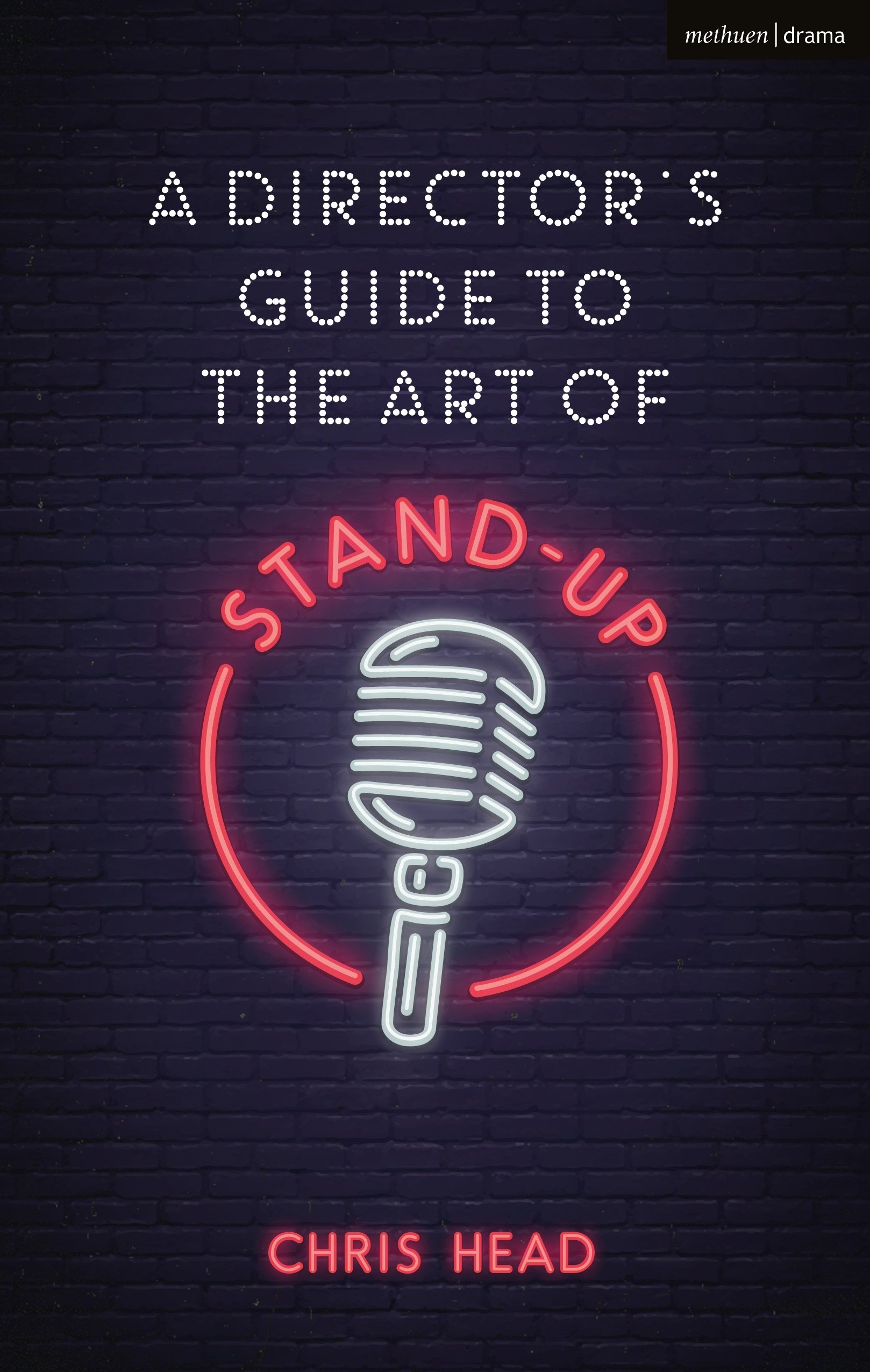 Director’s Guide to the Art of Stand-up, A (Performance Books)