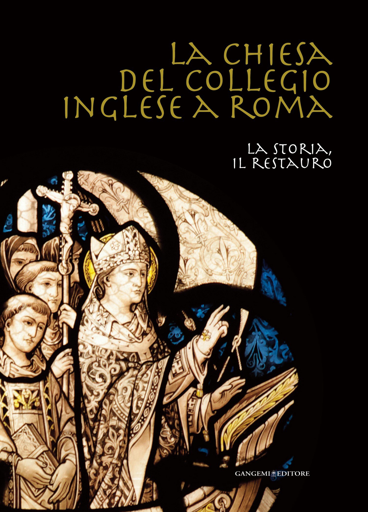 Livre La Chiesa del Collegio Inglese a Roma histoire et restauration en italien