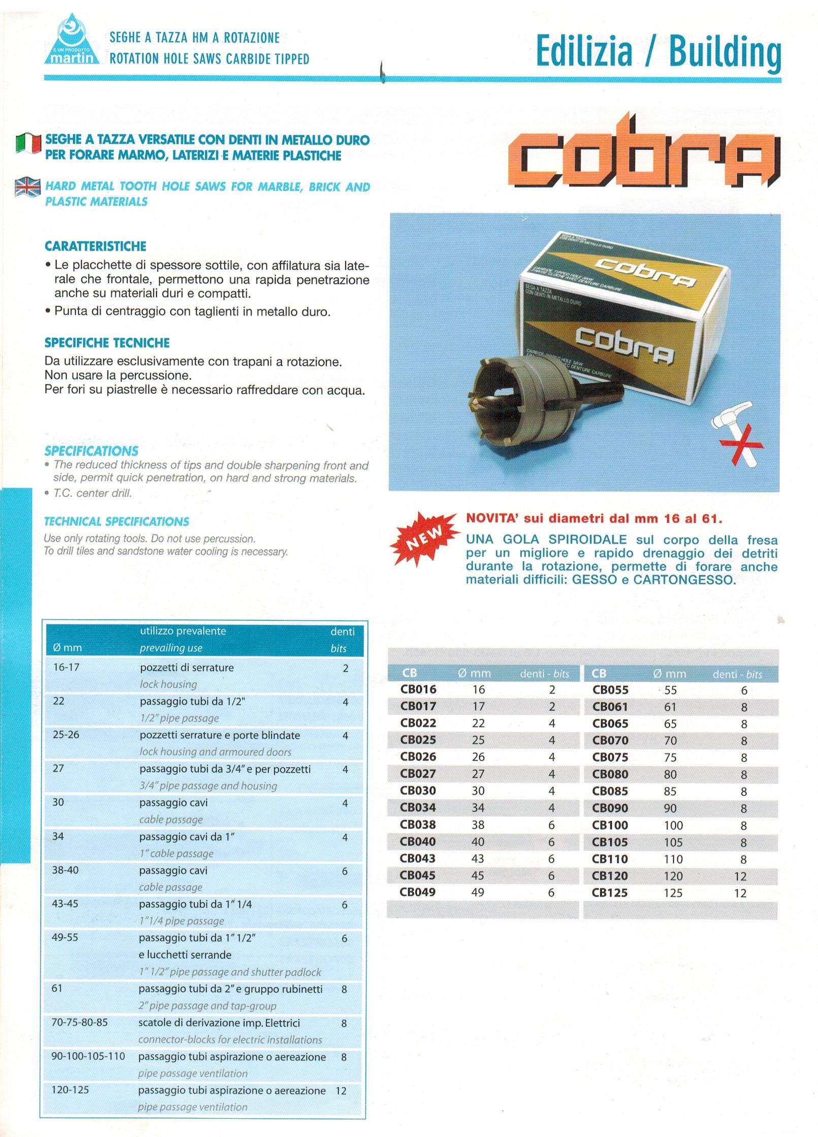 COBRA 100 MM - SEGHE A TAZZA VERSATILE CON DENTI IN METALLO DURO, per FORARE MARMO, LATERIZI E MATERIE PLASTICHE