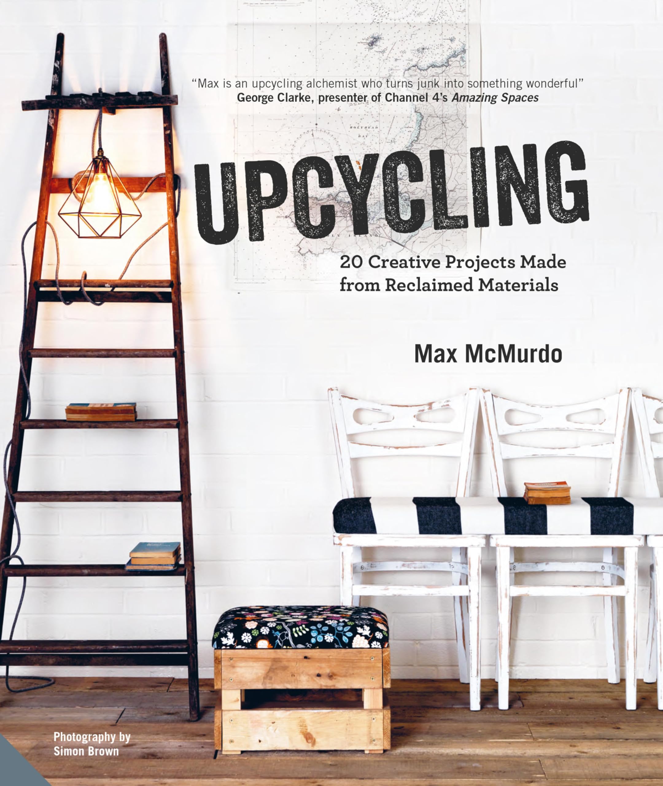 Upcycling: 20 Creative Projects Made from Reclaimed Materials