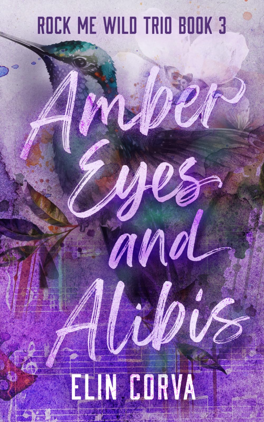 Amber Eyes & Alibis (Rock Me Wild)