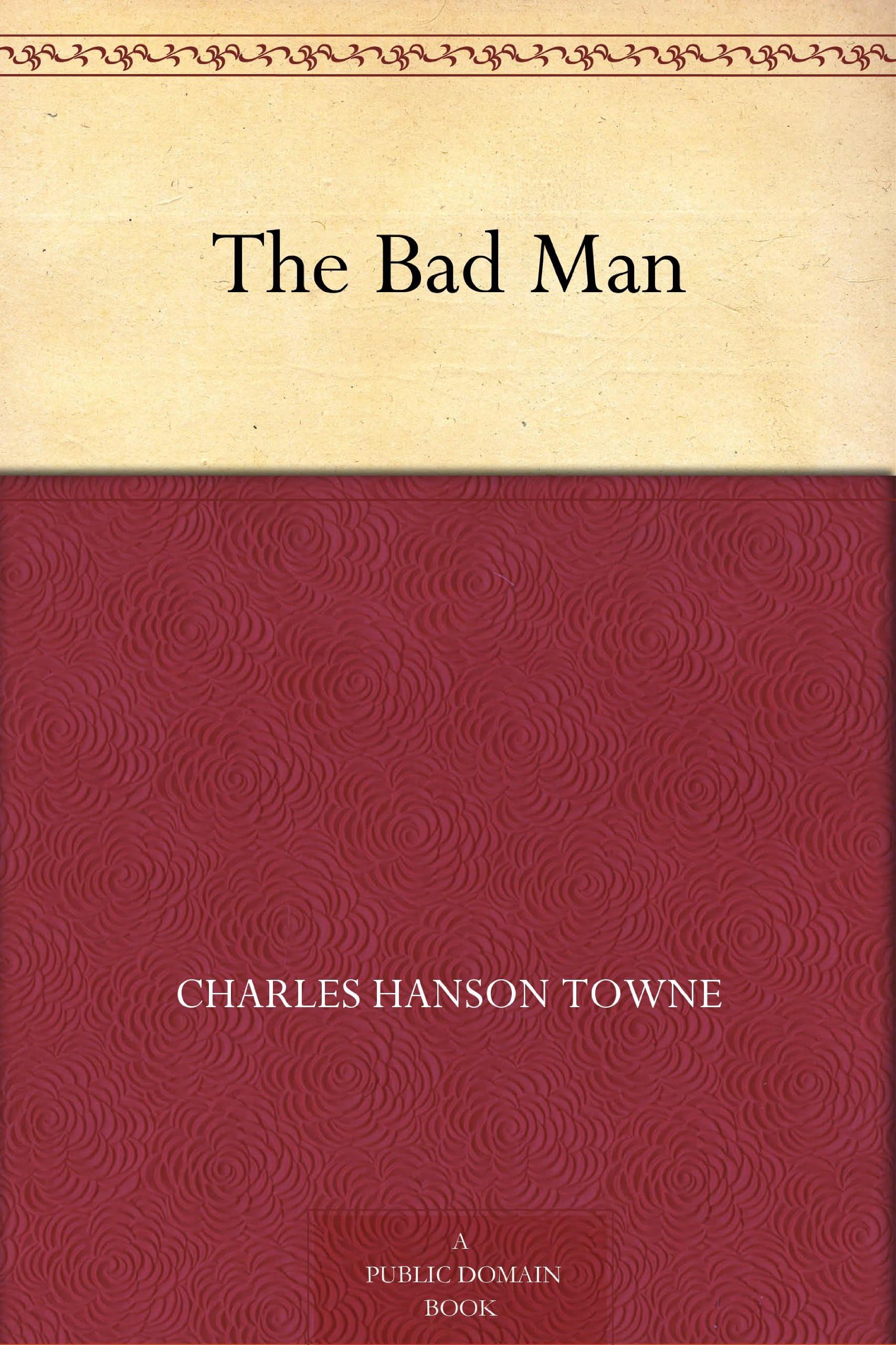 The Bad Man