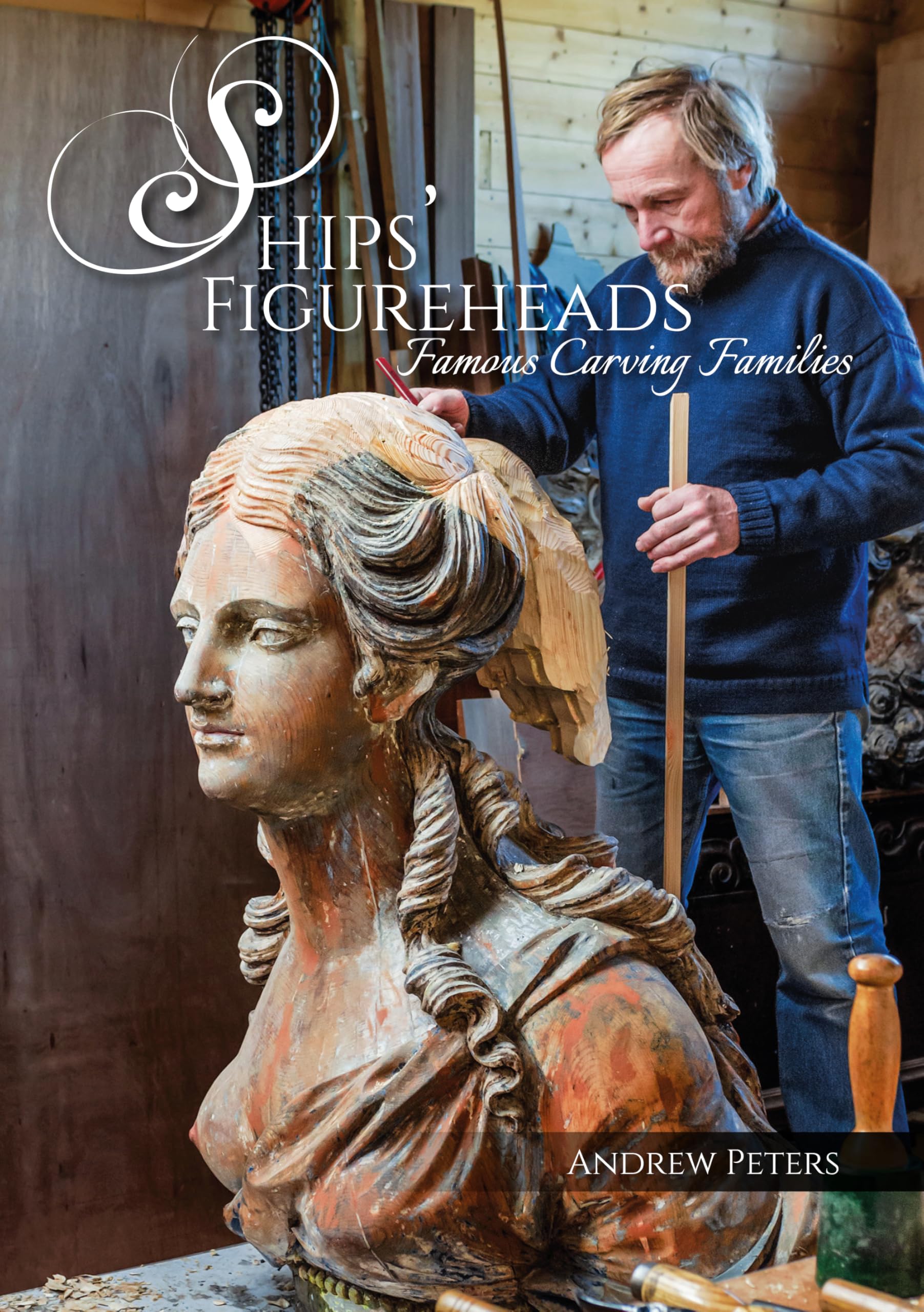Ships’ Figureheads: Famous Carving Families