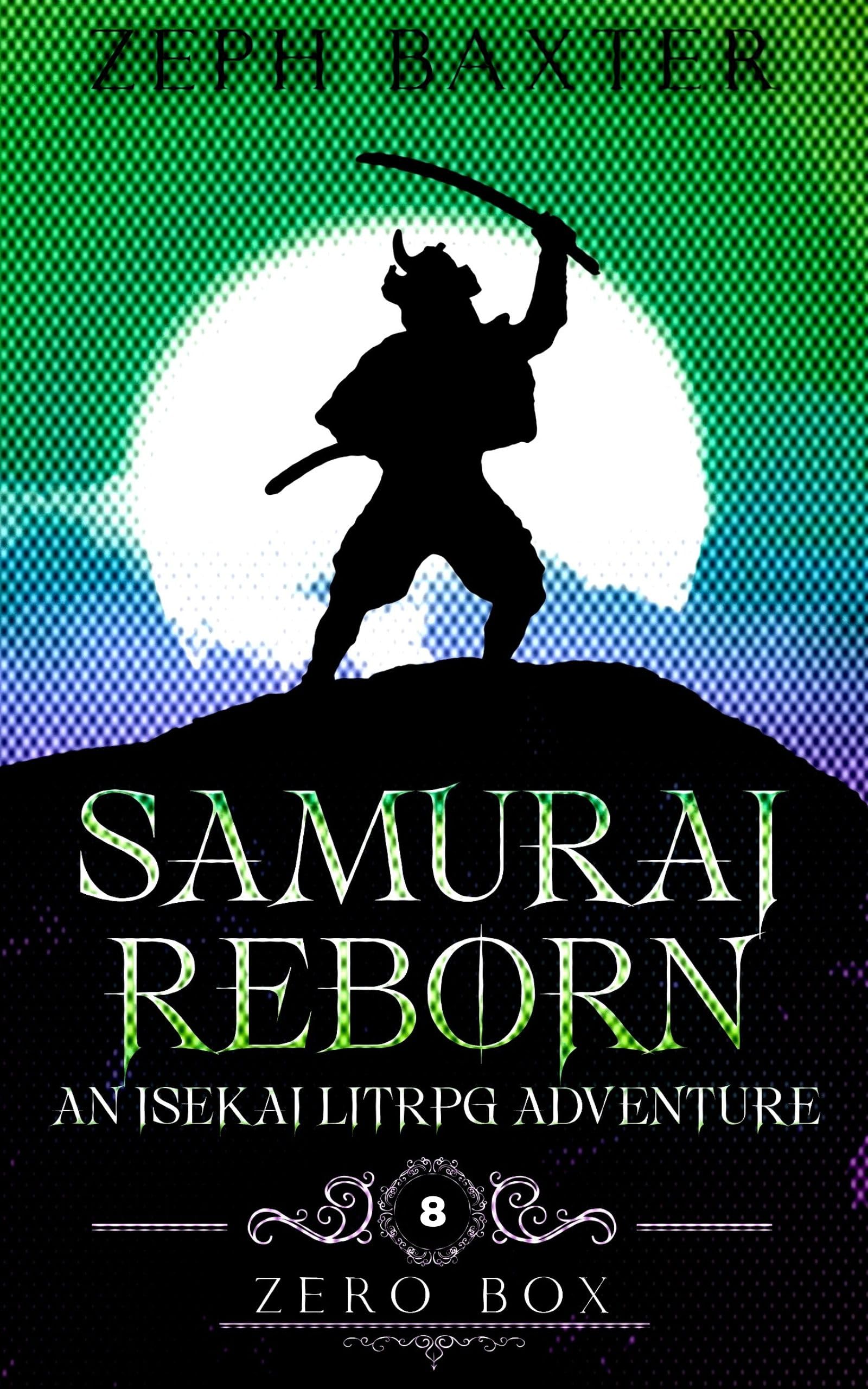 Samurai Reborn-An Isekai LitRPG Adventure: Episode 8 (Samurai Vampire Slayer)