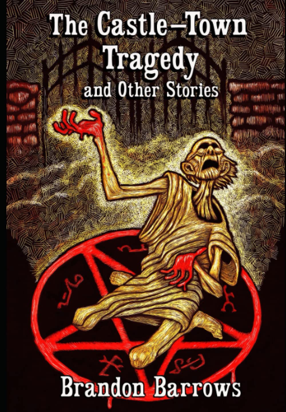 The Castle-Town Tragedy and Other Tales of Carnacki, the Ghost-finder