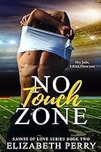 No Touch Zone (Saints of Love Book 2) By Elizabeth Perry