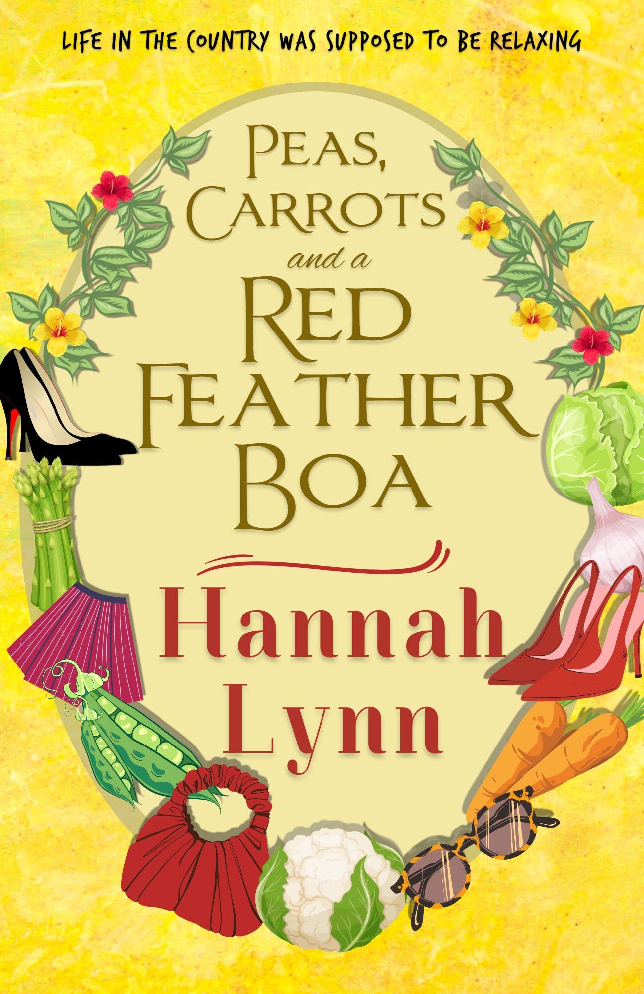 Peas, Carrots and a Red Feather Boa (The Peas and Carrots Series Book 2)