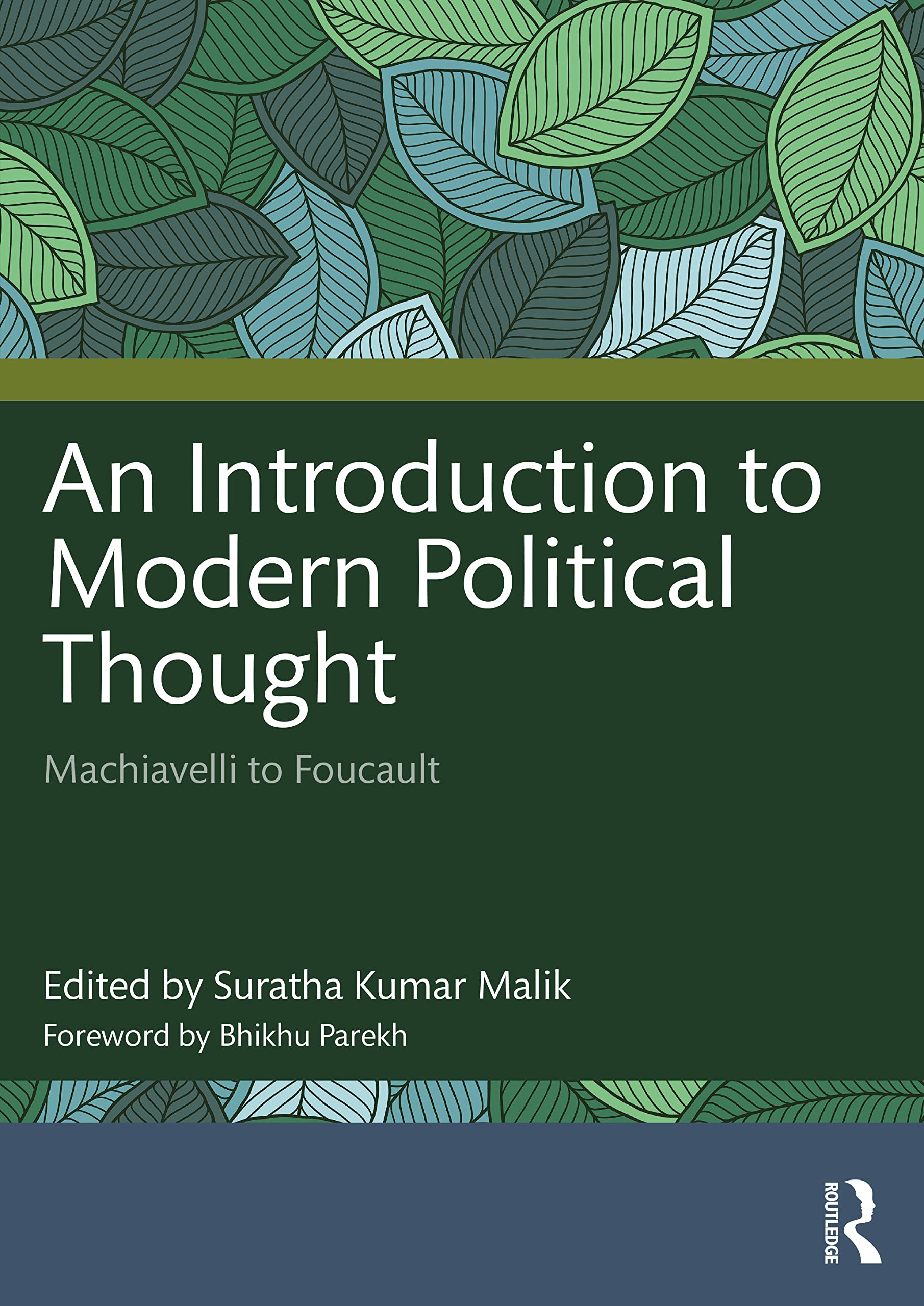An Introduction to Modern Political Thought: Machiavelli to Foucault