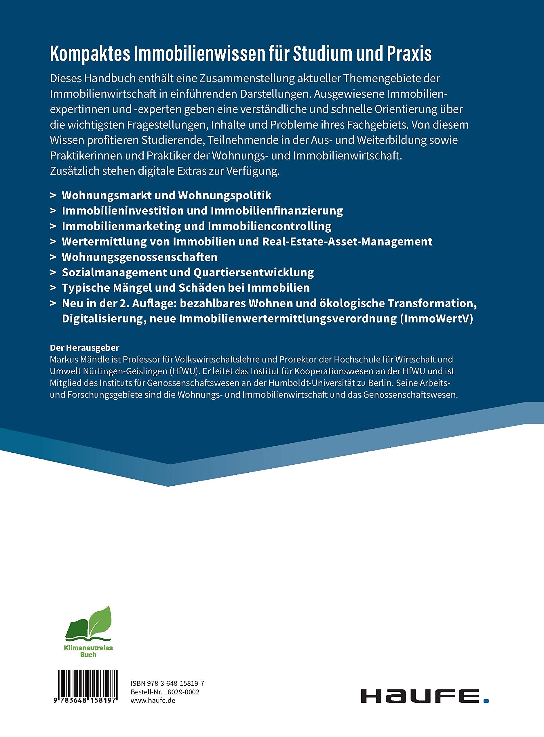 Handbuch Immobilienwirtschaft: Investition und Finanzierung, Marketing, Controlling, Wertermittlung, Asset Management, Genossenschaften, ... Bautechnik, Wohnungspolitik (Haufe Fachbuch)