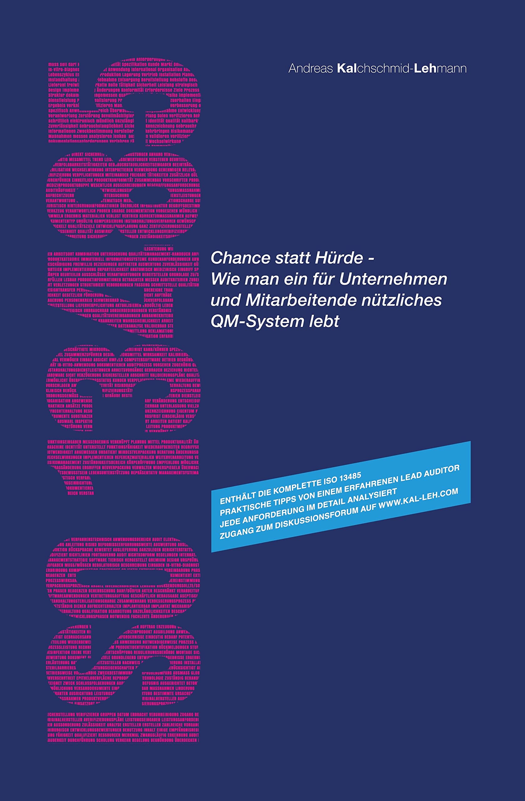 ISO 13485 QM-System für Unternehmen und Mitarbeitende