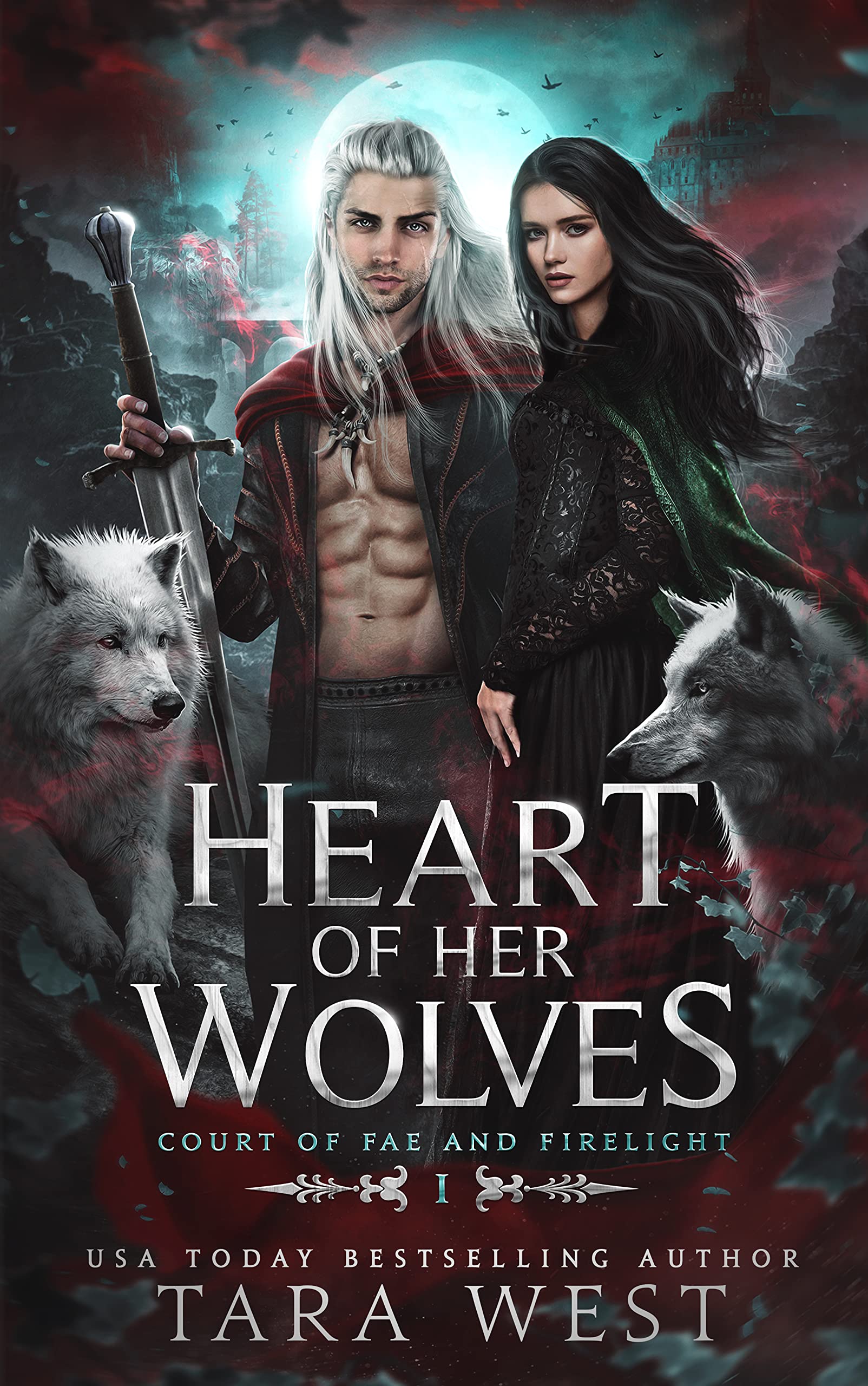 Heart of Her Wolves (Court of Fae and Firelight Book 1)
