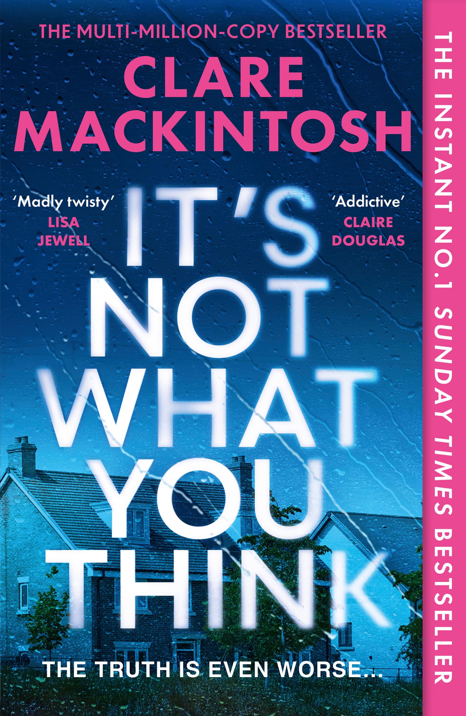 It's Not What You Think: Escape with the gripping new psychological thriller for 2026, an instant number one Sunday Times bestseller