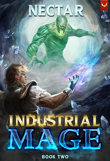Industrial Mage 2: A LitRPG Adventure