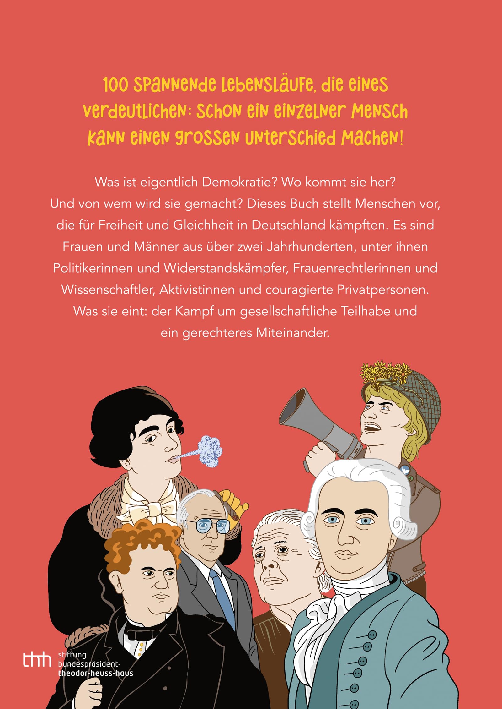 100 Köpfe der Demokratie: Starke Stimmen für ein Leben in Freiheit