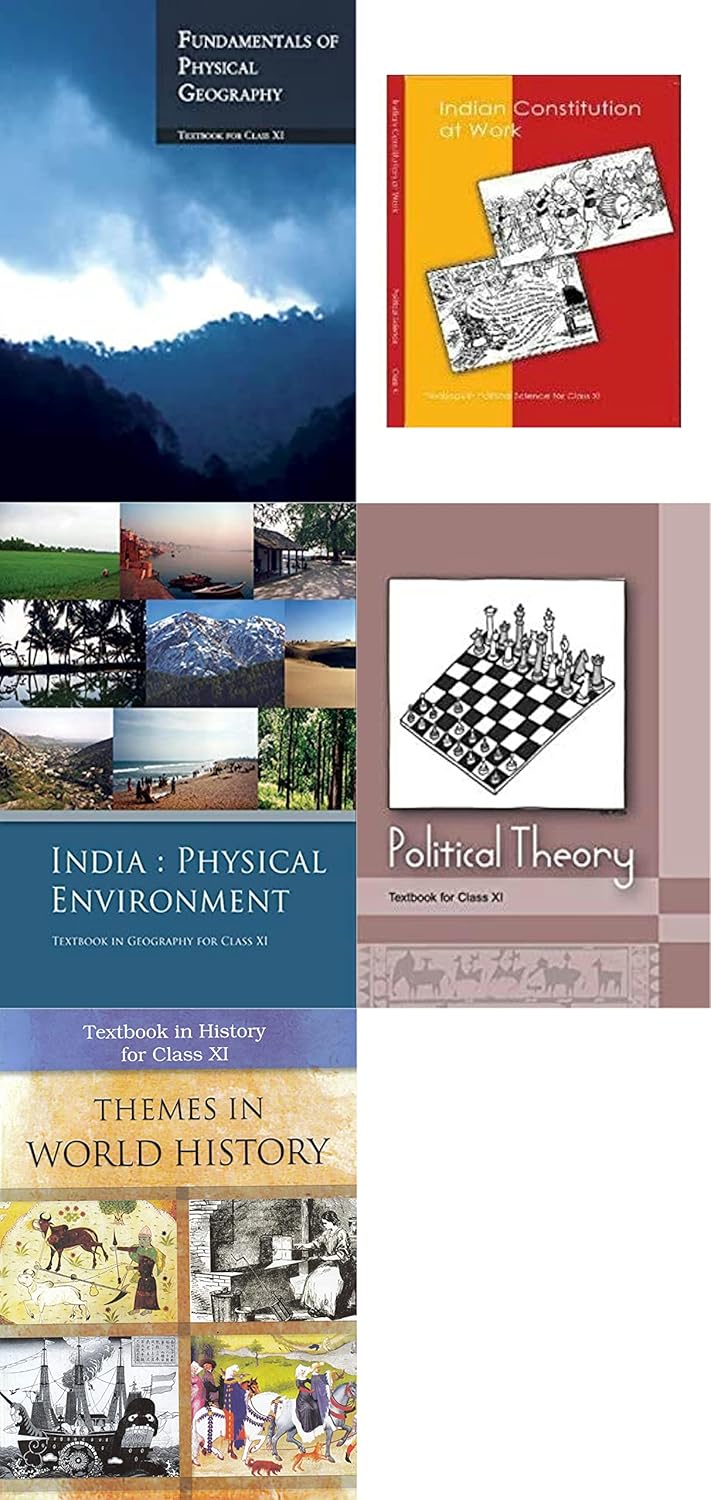 NCERT , CLASS – 11 SET OF 5 BOOKS ( HISTORY , FUNDAMENTAL GEOGRAPHY , INDIAN PHYSICAL ENVIRONMENT , POLITICAL THEORY , CONSTITUTION OF WORK POLITICAL SCIENCE ) 2022 EDITION