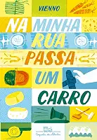 Na minha rua passa um carro