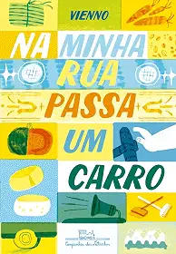 Na minha rua passa um carro