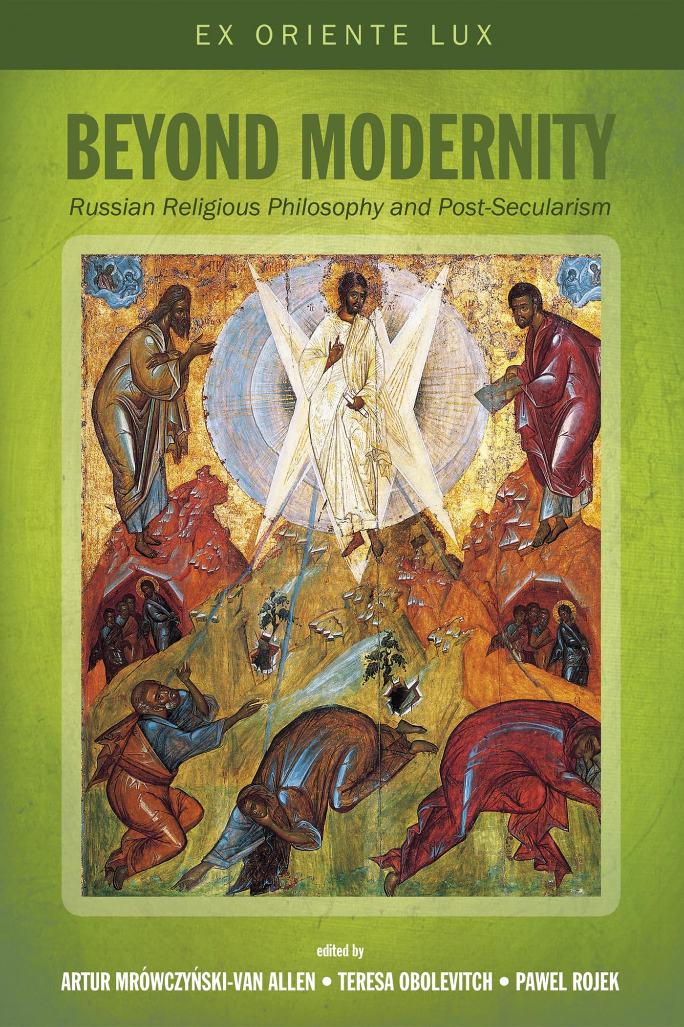 Buy Beyond Modernity: Russian Religious Philosophy and Post-Secularism: 1 (Ex Oriente Lux) — BookShops.in