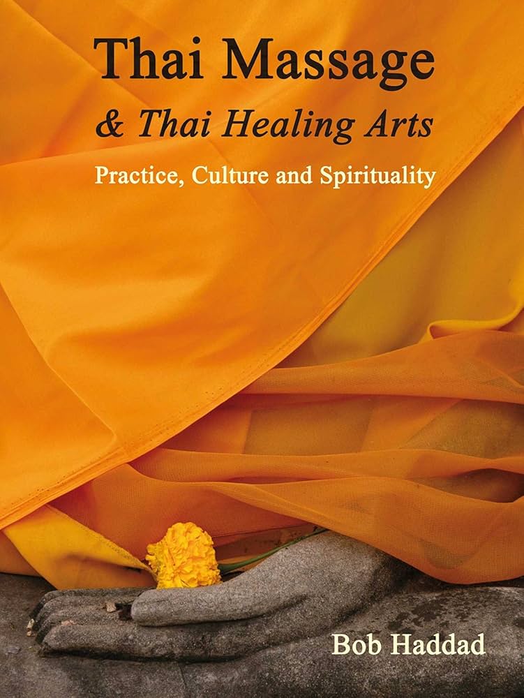 語学+参考書 Art of Traditional Thai Massage The Art of Thai Massage: A Guide for Advanced Therapeutic