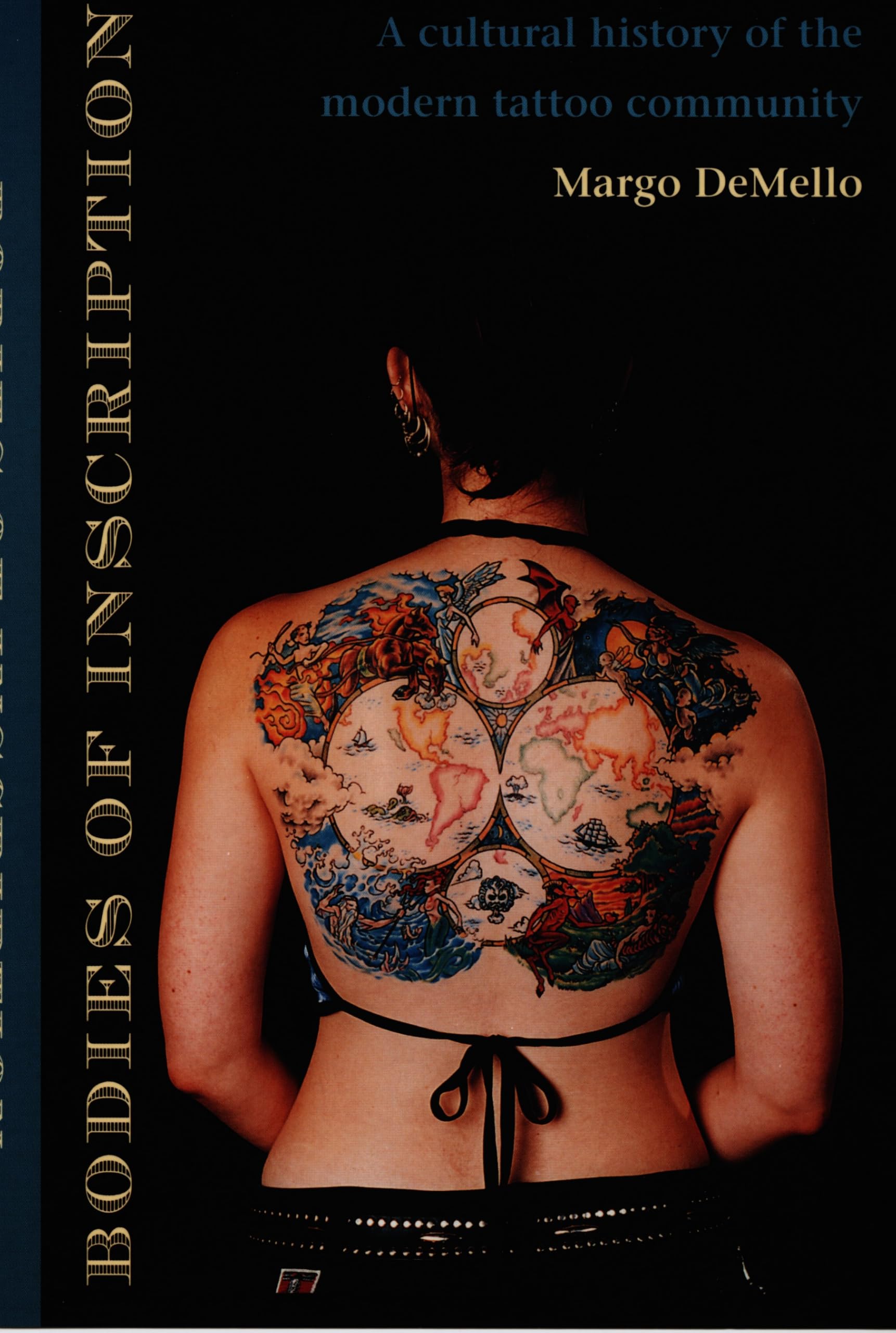 Bodies of Inscription – A Cultural History of the Modern Tattoo Community