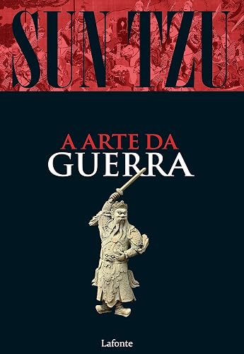 Sun Tzu - A arte da Guerra