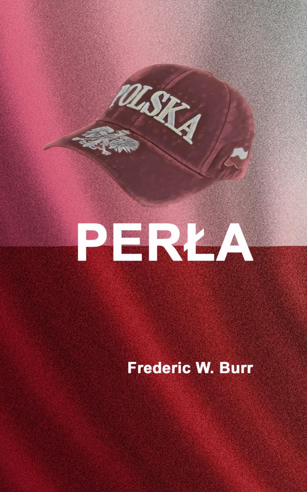 PERŁA (The Perła Jagoda Series)