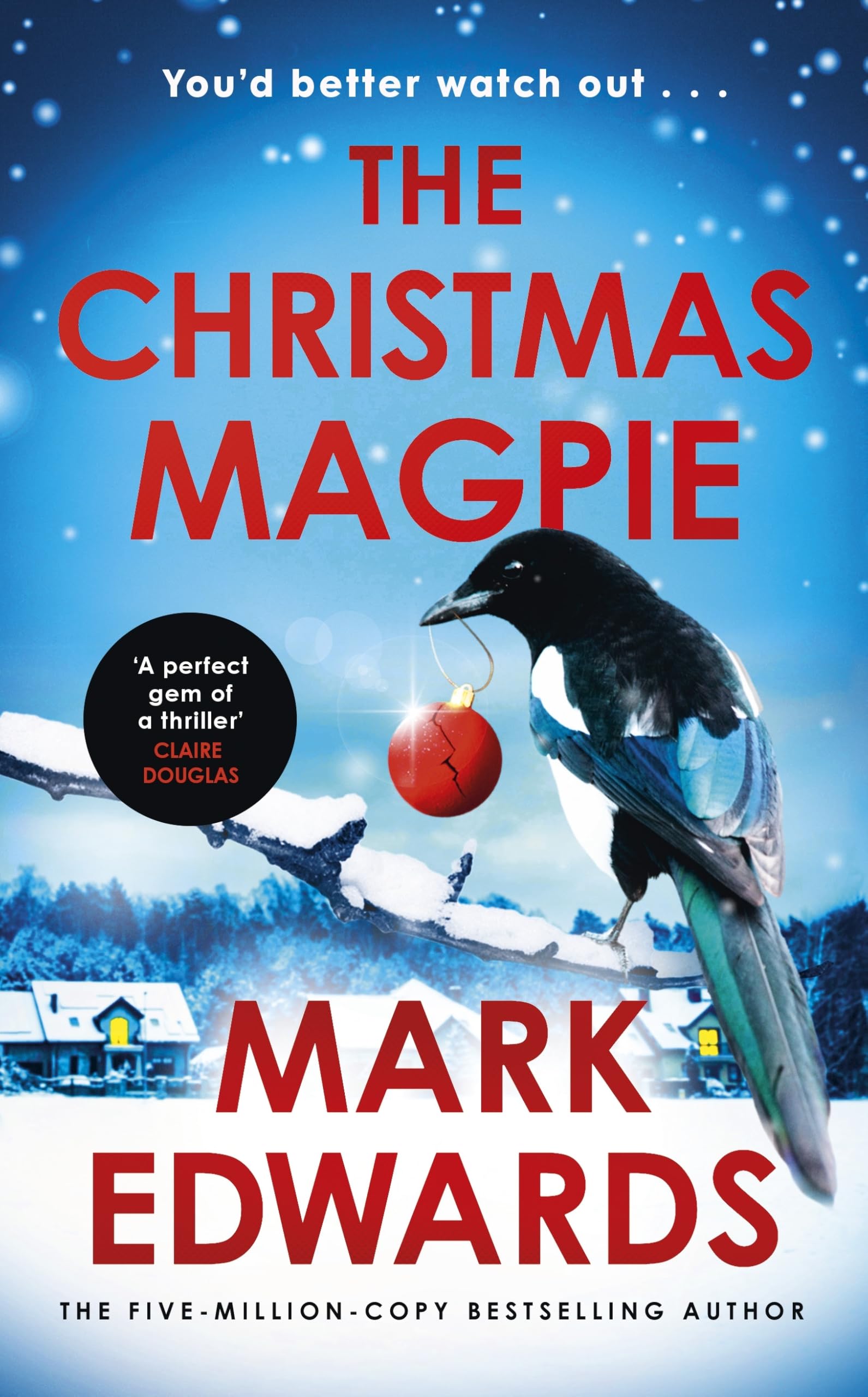 Mark Edwards The Christmas Magpie Hardback Book