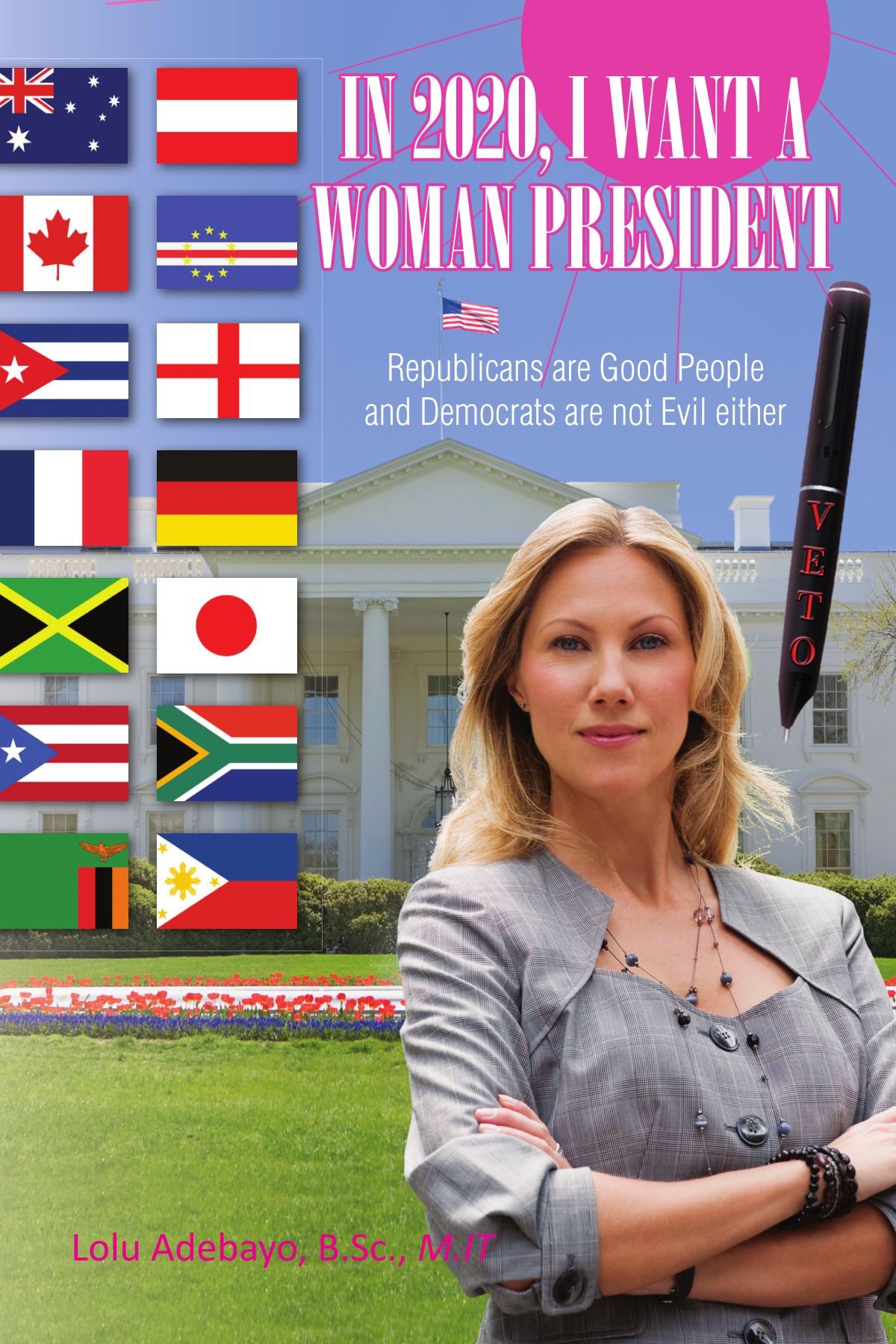 In 2020, I Want a Woman President: Republicans Are Good People and Democrats Are Not Evil Either