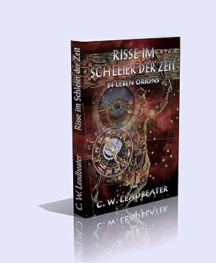 Risse im Schleier der Zeit: 24 Leben Orions