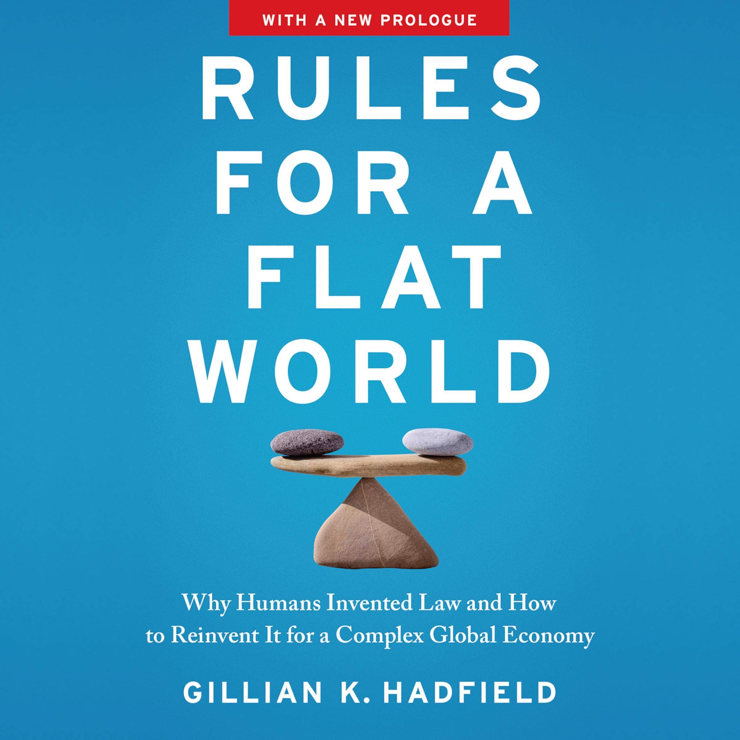 Rules for a Flat World