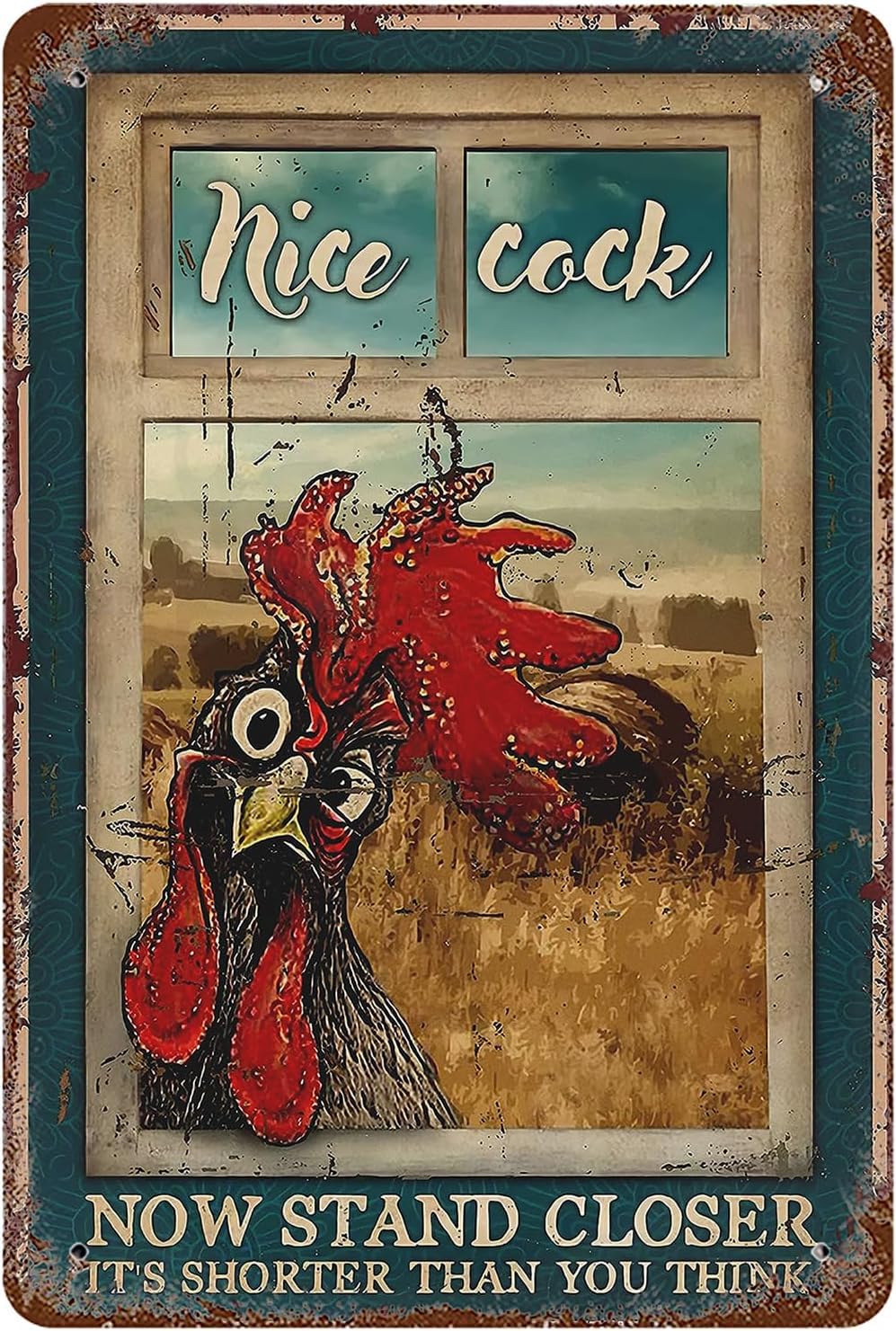 Metal Tin Sign 8x12, Vintage Vintage Rooster Chicken Window Cock, Wall Decor Now Stand Closer It Shorter Than You Think Chic Poster Art for Home Living Room Bedroom Garden Garage Office