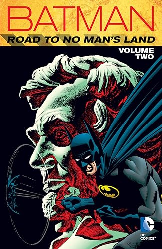Batman Road to No Man's Land Vol. 2 (Batman No Man's Land)