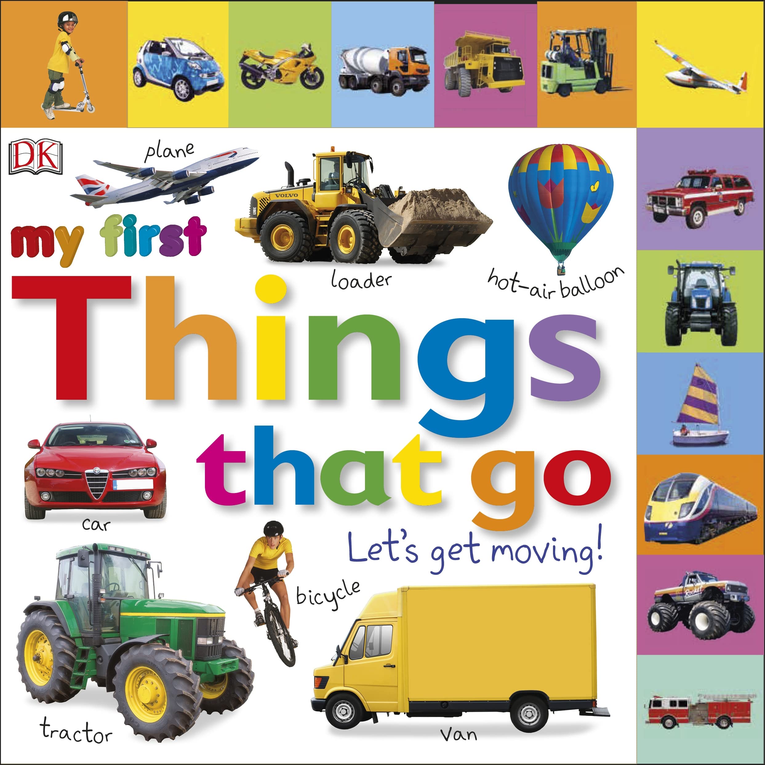 My First Things That Go Let's Get Moving (My First Tabbed Board Book) Hardcover – 20 Jan. 2011