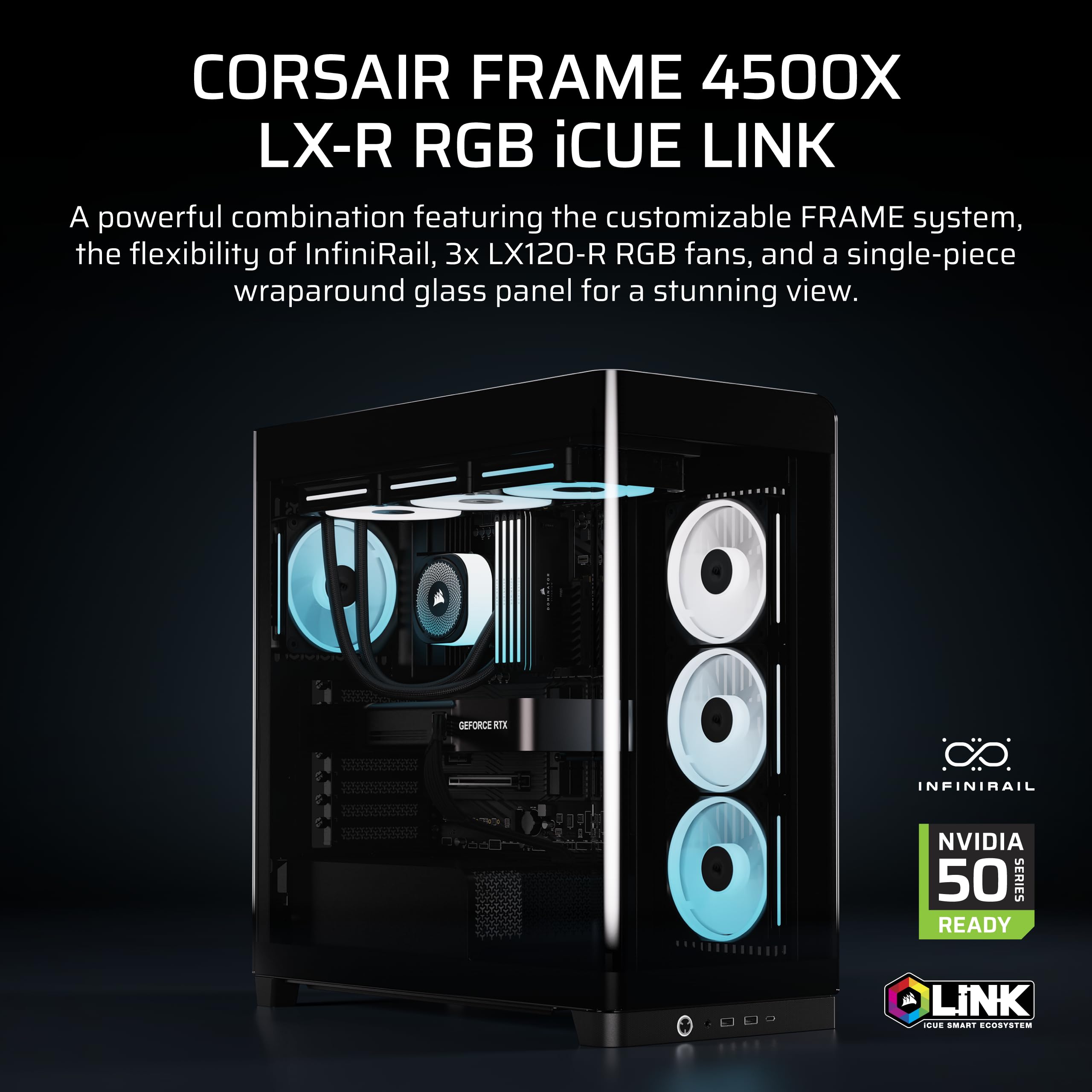 CORSAIR FRAME 4500X LX-R RGB LINK Panoramiczna szklana obudowa PC Mid-Tower - system montażu InfiniRail, pasuje do podwójnych grzejników 360 mm, GPU Anti-Sag, 3 x wentylatory LX120R RGB LINK w