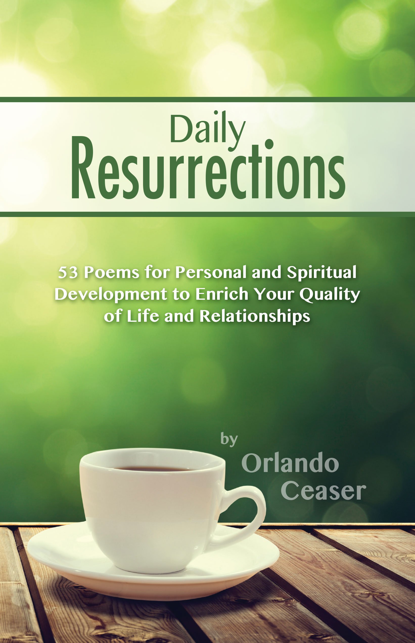 Daily Resurrections