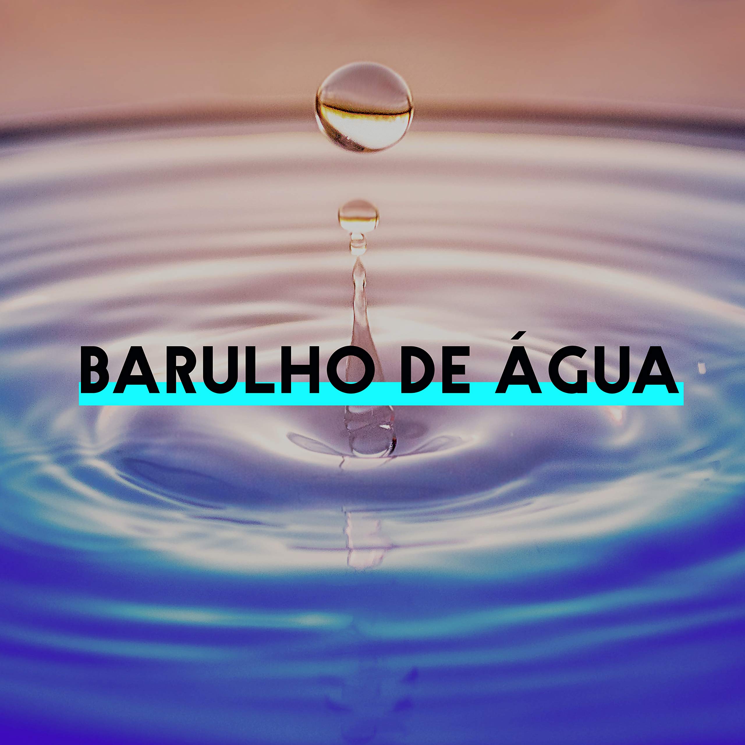 Barulho de Água