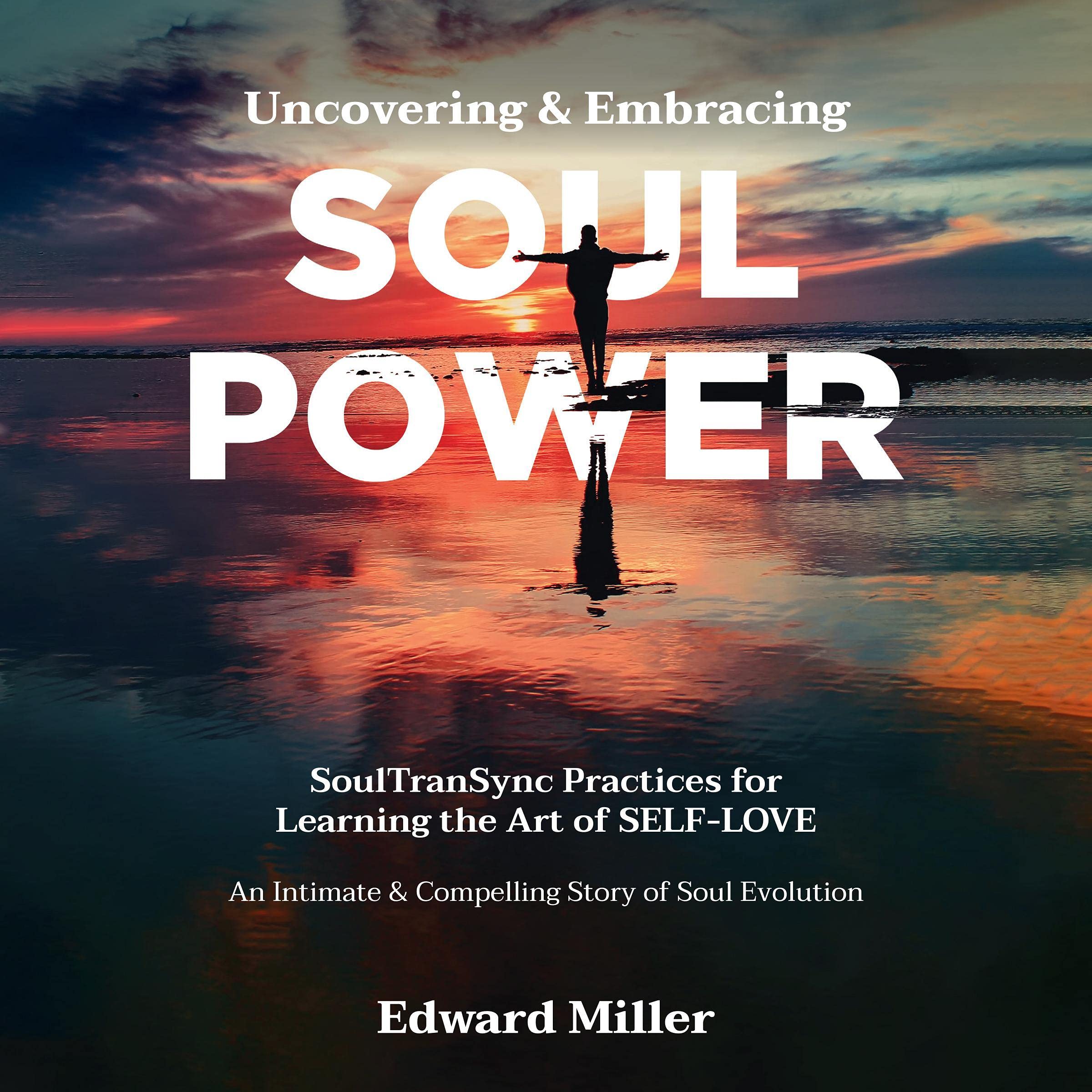 Uncovering & Embracing Soul Power