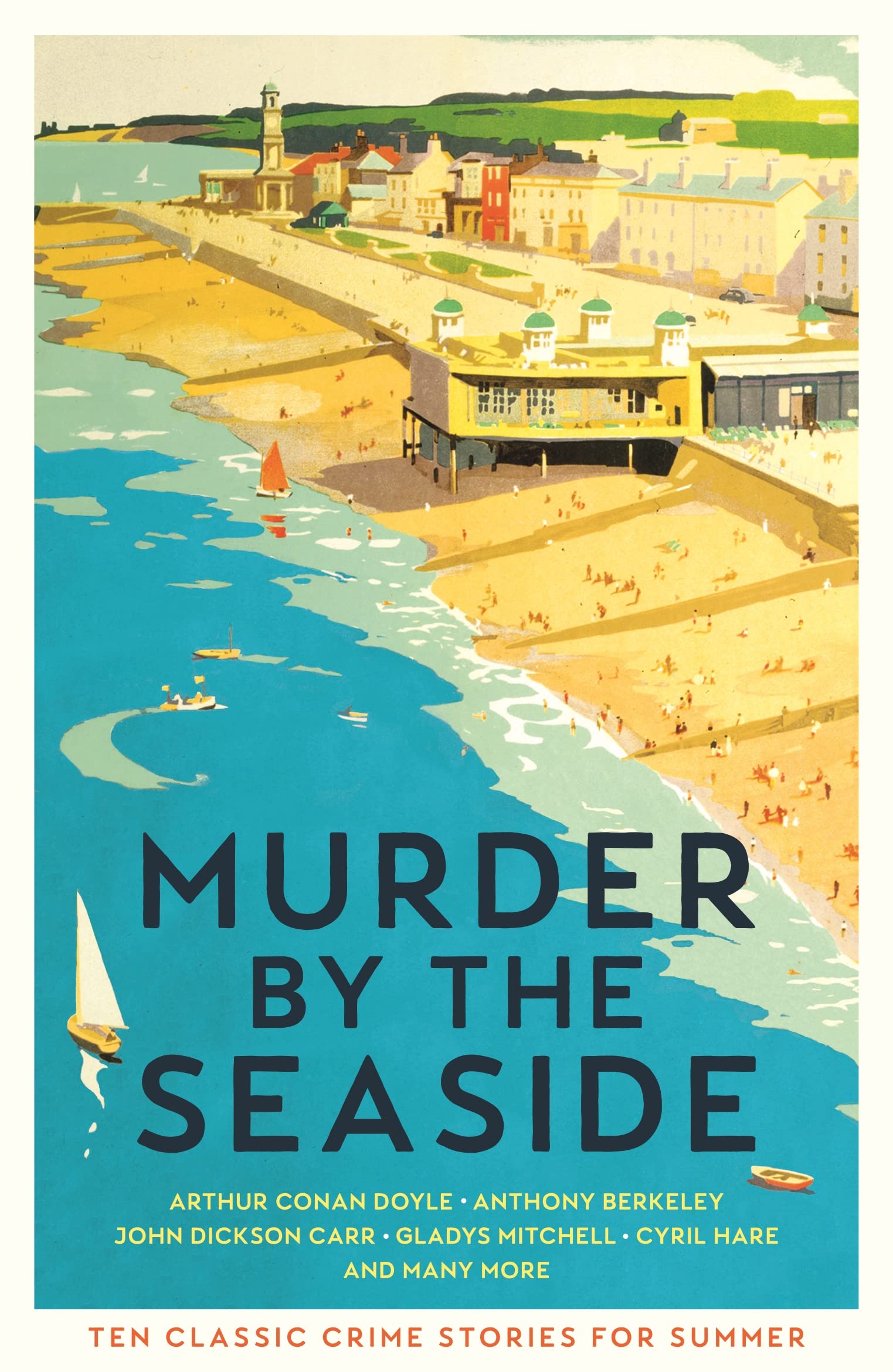 Murder by the Seaside: Classic Crime Stories for Summer (Vintage Murders)