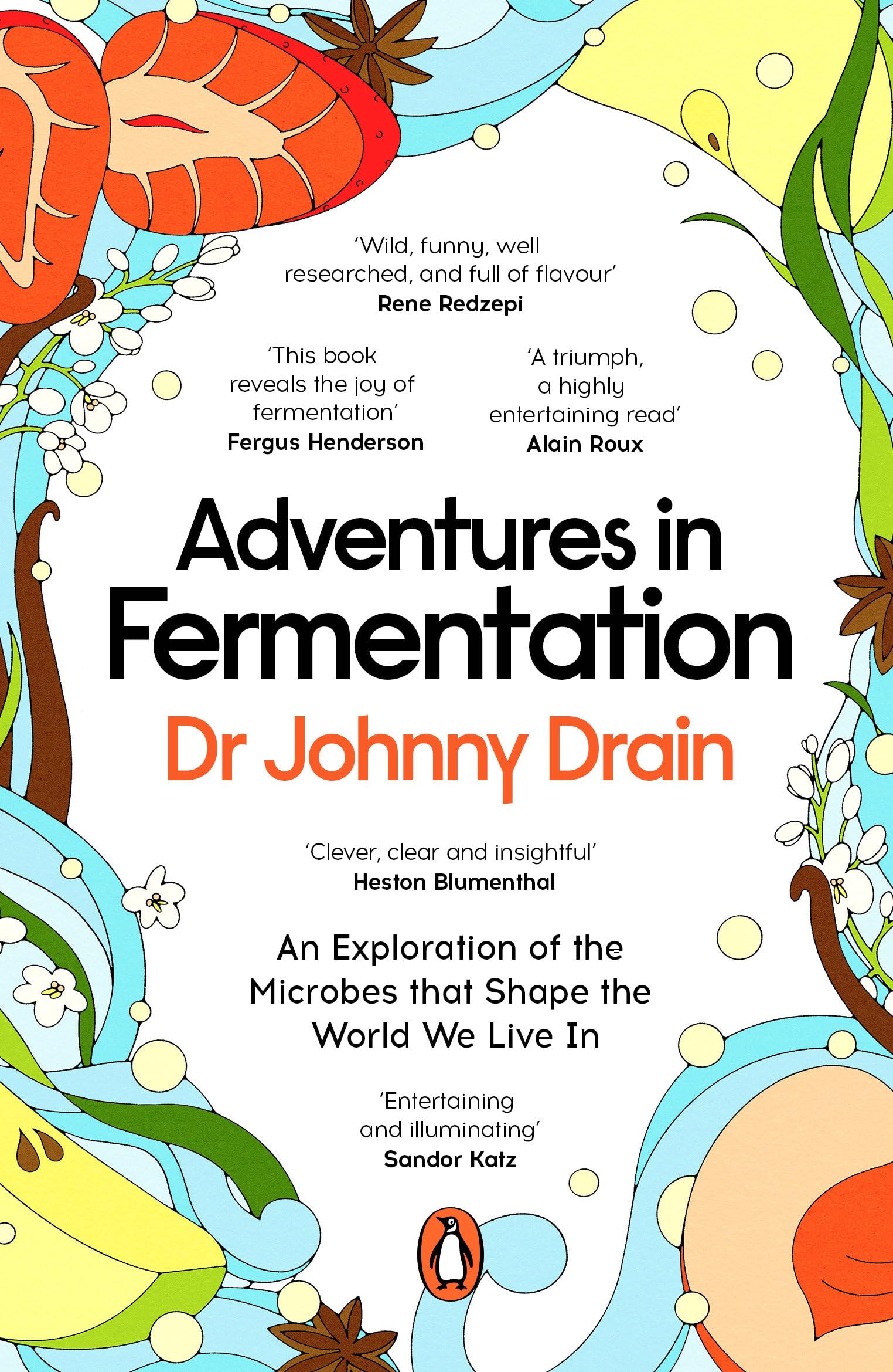 Adventures in Fermentation by Dr Johnny Drain Paperback
