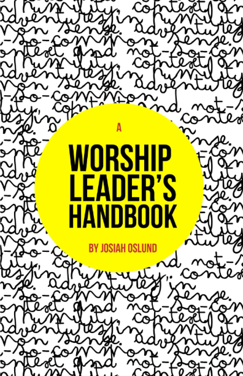 A Worship Leader's Handbook
