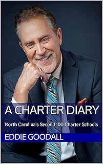 A Charter Diary: North Carolina's Second 100 Charter Schools