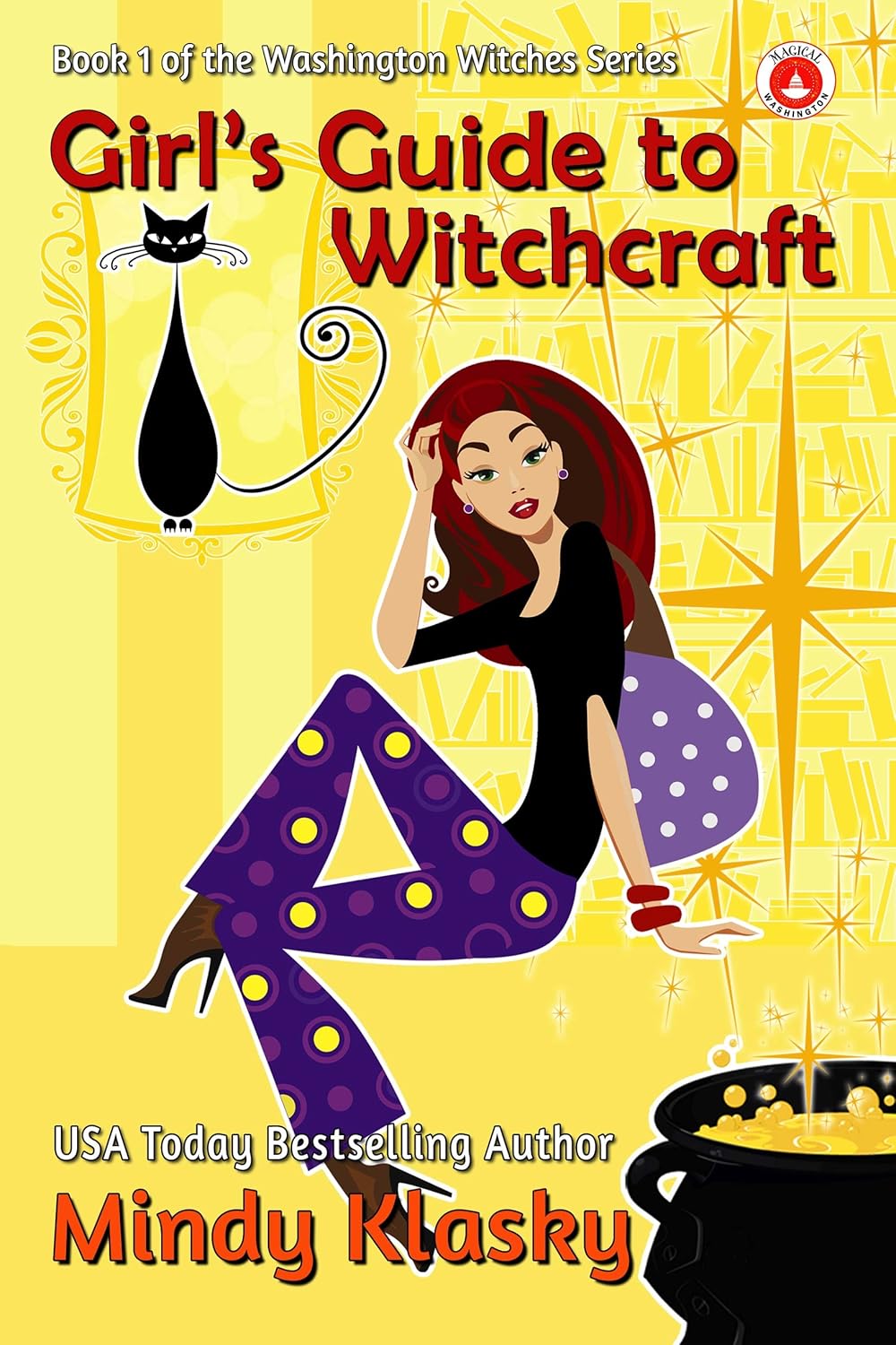 Girl's Guide to Witchcraft (Washington Witches (Magical Washington) Book 1)