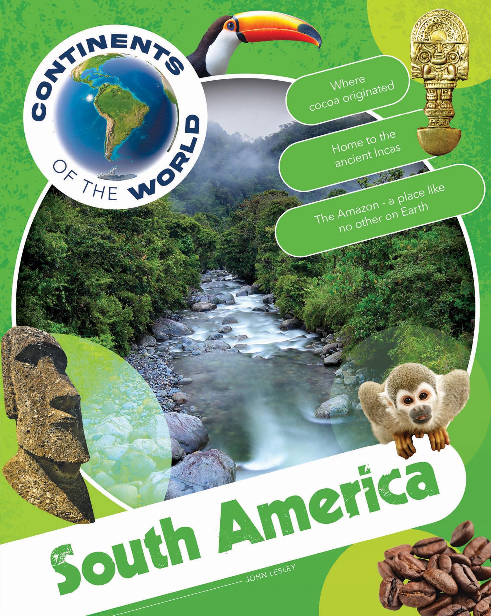 South America (Continents of the World)