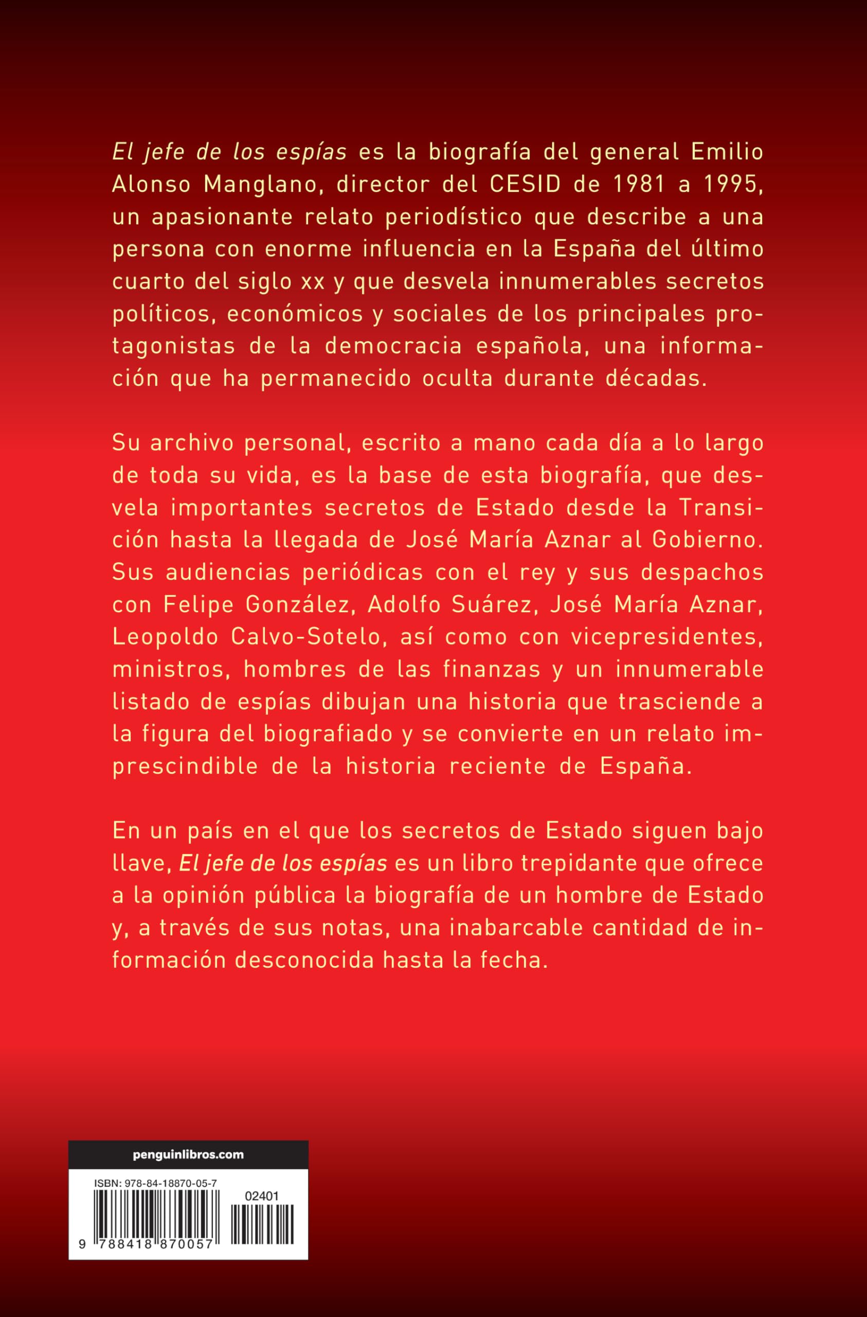 El jefe de los espías: El archivo secreto de Emilio A. Manglano, consejero del Rey y Director del CESID del 23F a la caída del felipismo (No ficción)